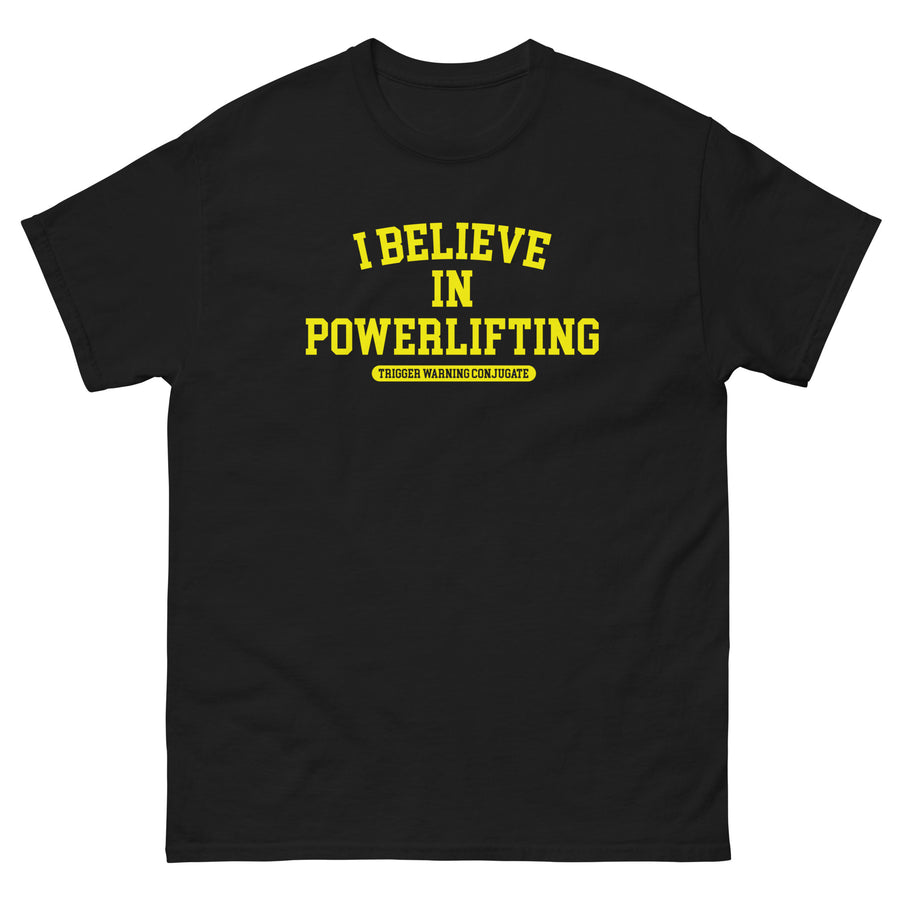 I Believe in Powerlifting T (yellow/black)